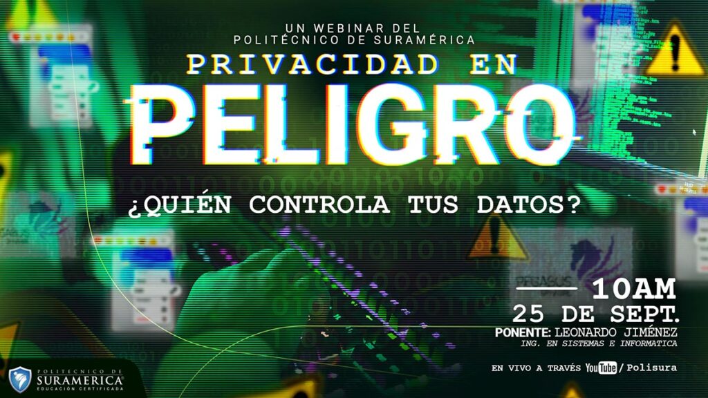 Privacidad en Peligro ¿Quién controla tus Datos?